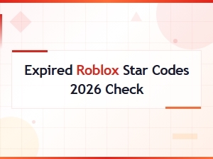 Expired Roblox Star Codes 2026 - Check & Verify Invalid Codes List