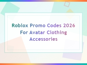 Roblox Promo Codes 2026 for Free Avatar Clothing and Accessories